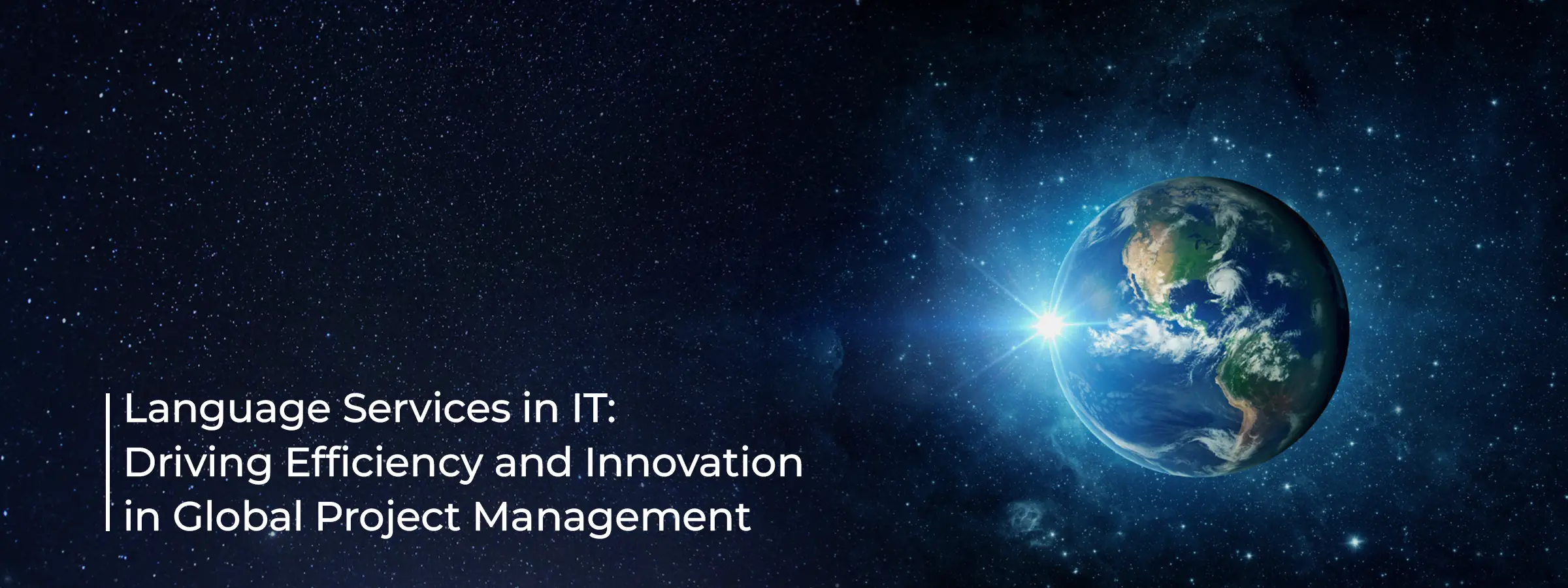 language-services-in-it-driving-efficiency-and-innovation-in-global-project-management